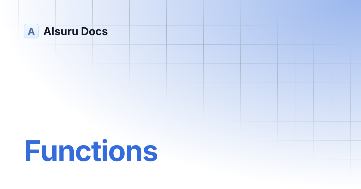 Functions | AIsuru API | AIsuru Docs